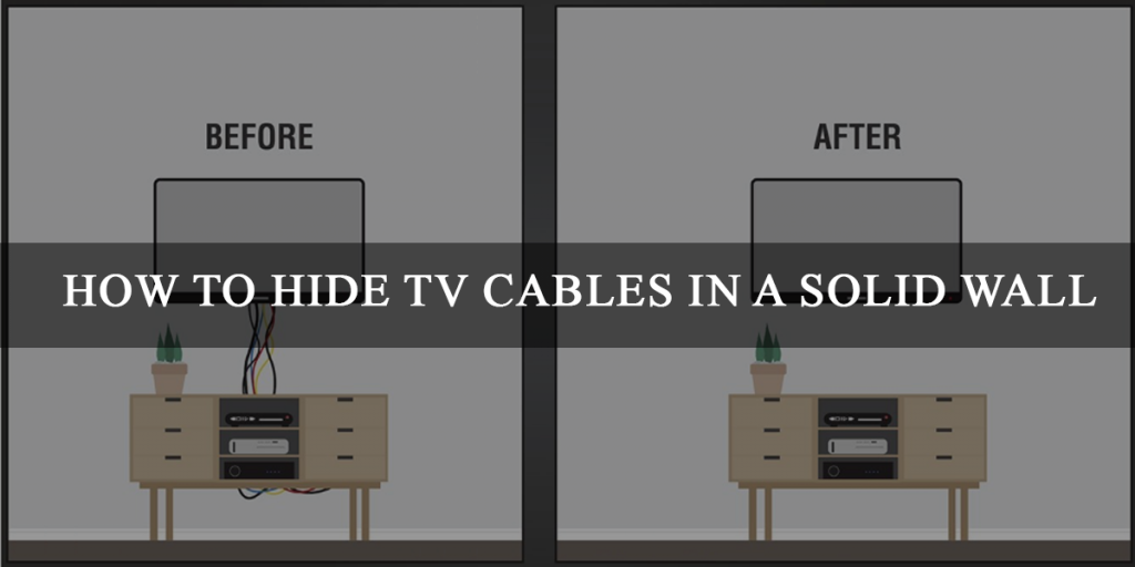 How To Hide TV cables In A Solid Wall